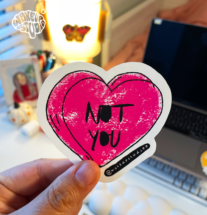 Not you sticker